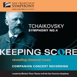 Release Cover Pyotr Ilyich Tchaikovsky, San Francisco Symphony, Michael Tilson Thomas - Tchaikovsky: Symphony No. 4