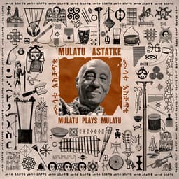 Release Cover Mulatu Astatke - Mulatu Plays Mulatu