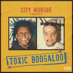 Release Cover City Morgue, ZillaKami, SosMula - TOXIC BOOGALOO