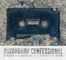 Release Cover Dashboard Confessional - A Mark, A Mission, A Brand, A Scar