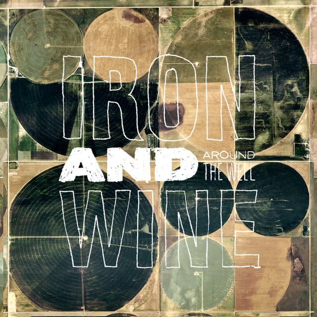 Release Cover Iron & Wine - Around the Well