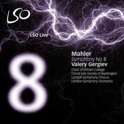 Release Cover Gustav Mahler, London Symphony Orchestra, Valery Gergiev - Mahler: Symphony No. 8