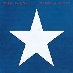 Release Cover Neil Young - Hawks & Doves (2003 Remaster)