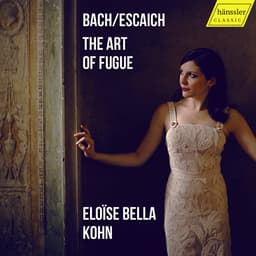 Release Cover Johann Sebastian Bach, Eloïse Bella Kohn - J.S. Bach: The Art of Fugue, BWV 1080