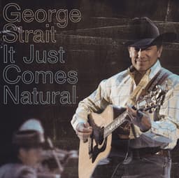 Release Cover George Strait - It Just Comes Natural