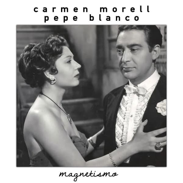Release Cover Pepe Blanco, Carmen Morell - Magnetismo
