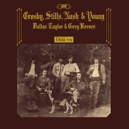 Release Cover Crosby, Stills, Nash & Young - Déjà Vu (50th Anniversary Deluxe Edition)