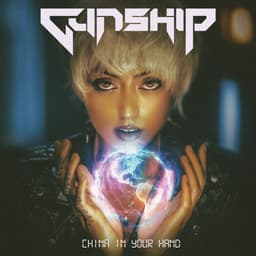 Release Cover Gunship, Tim Cappello - China in Your Hand (feat. Tim Cappello)