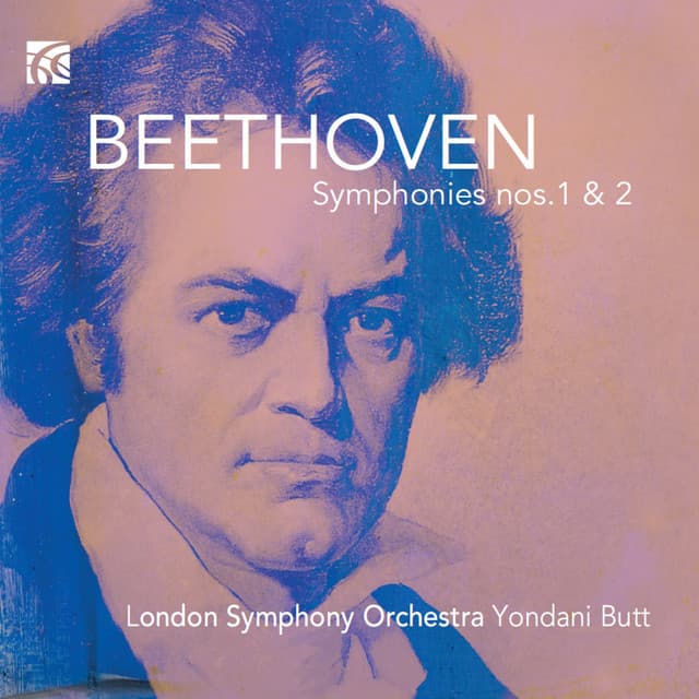 Release Cover Ludwig van Beethoven, London Symphony Orchestra, Yondani Butt - Beethoven: Symphonies Nos. 1 & 2