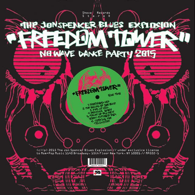 Release Cover The Jon Spencer Blues Explosion - Freedom Tower - No Wave Dance Party 2015