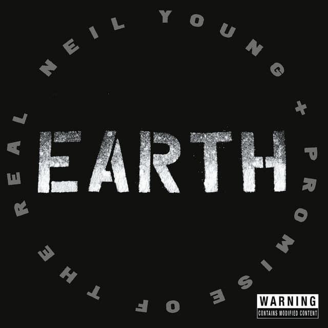 Release Cover Neil Young, Promise of the Real - Earth