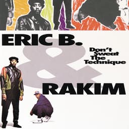 Release Cover Eric B. & Rakim - Don't Sweat The Technique