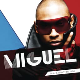 Release Cover Miguel - All I Want Is You