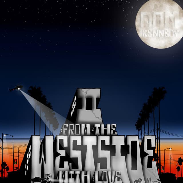 Release Cover Dom Kennedy - Il: From the Westside, With Love