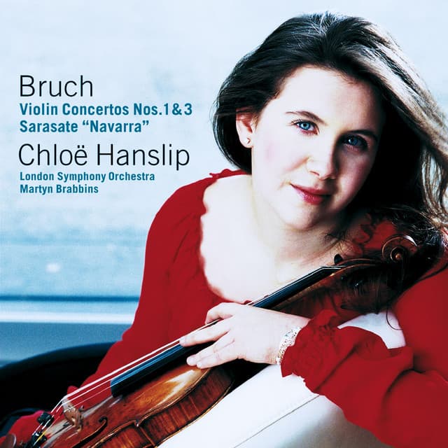 Release Cover Max Bruch, Chloë Hanslip, Martyn Brabbins, London Symphony Orchestra - Bruch: Violin Concerto No. 3 in D Minor, Op. 58