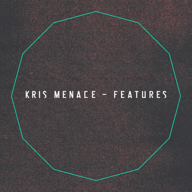 Release Cover Kris Menace - Features