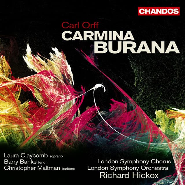 Release Cover Carl Orff, Richard Hickox, London Symphony Orchestra, Laura Claycomb, Barry Banks, Christopher Maltman, Tiffin Boys Choir, London Symphony Chorus - Orff: Carmina Burana