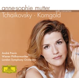 Release Cover Anne-Sophie Mutter, Pyotr Ilyich Tchaikovsky, Wiener Philharmoniker, Erich Wolfgang Korngold, London Symphony Orchestra, André Previn - Tchaikovsky / Korngold: Violin Concertos