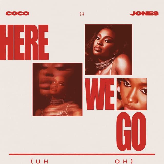 Release Cover Coco Jones - Here We Go (Uh Oh)