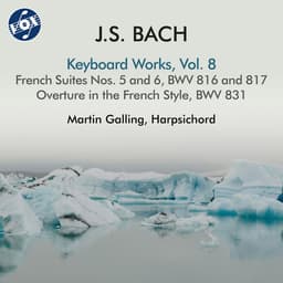 Release Cover Johann Sebastian Bach, Martin Galling - J.S. Bach: Keyboard Works, Vol. 8