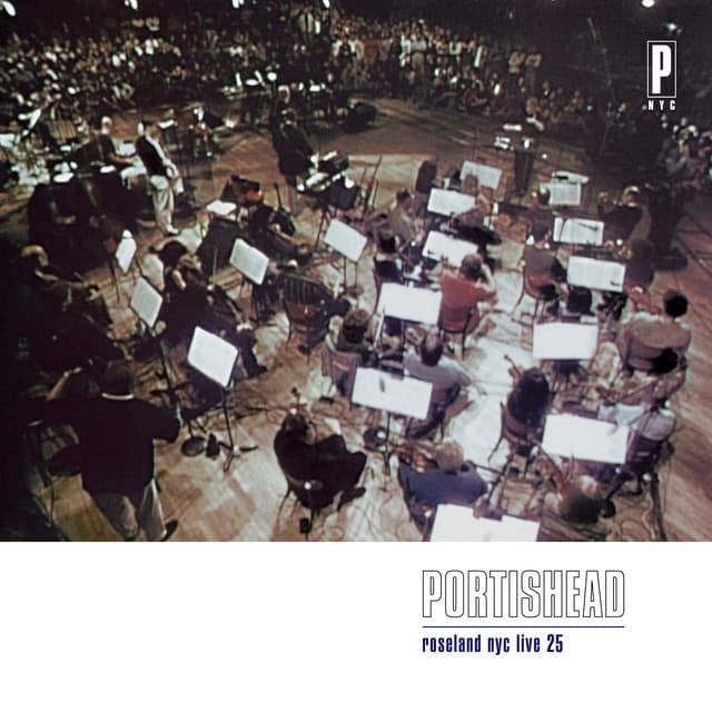 Release Cover Portishead - Roseland NYC Live 25 (Remastered 2023)