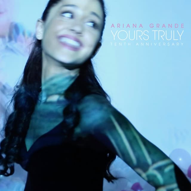 Release Cover Ariana Grande - Yours Truly (Tenth Anniversary Edition)