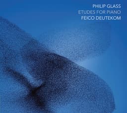 Release Cover Philip Glass, Feico Deutekom - Philip Glass: Etudes for Piano