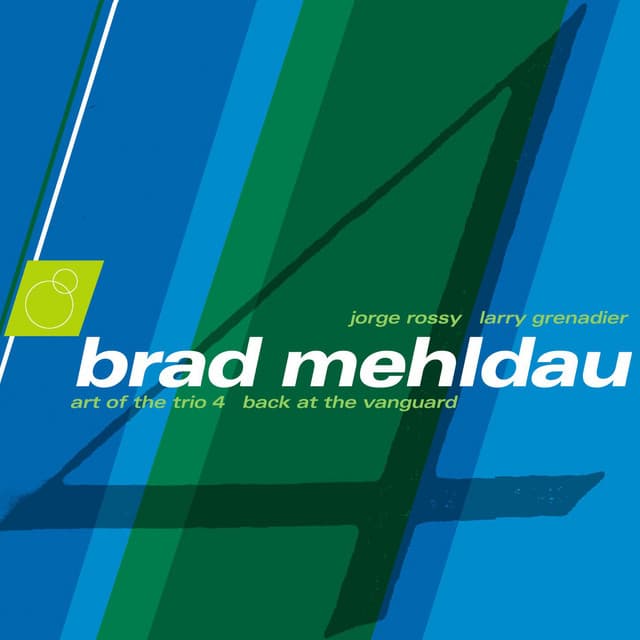 Release Cover Brad Mehldau - The Art of the Trio, Vol. 4: Back at the Vanguard