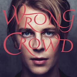 Release Cover Tom Odell - Wrong Crowd (Expanded Edition)