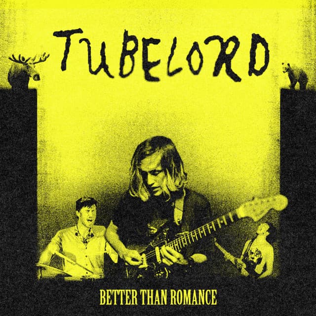 Release Cover Tubelord - Better Than Romance