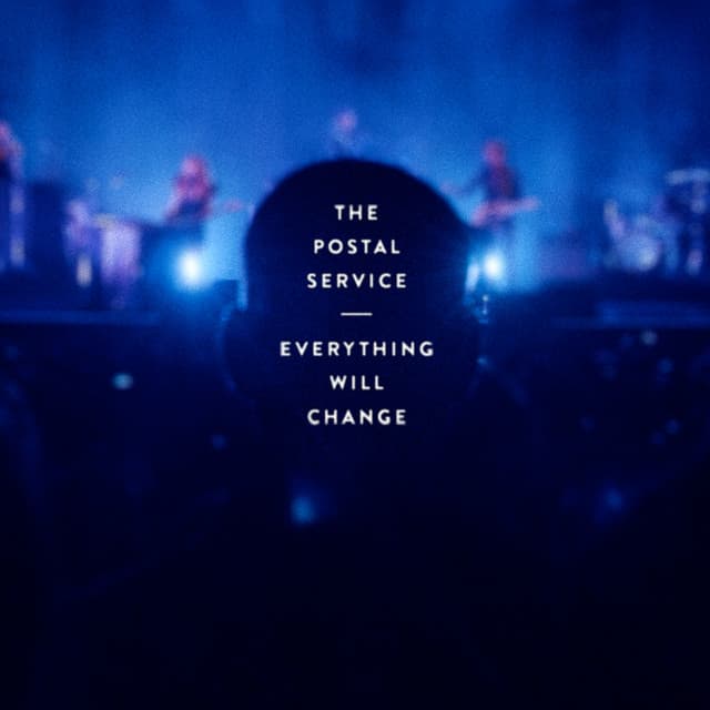 Release Cover The Postal Service - Everything Will Change