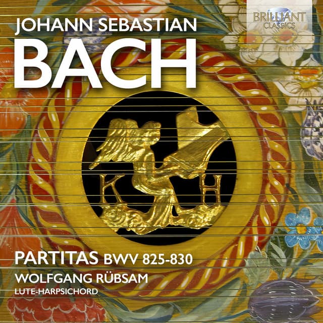 Release Cover Johann Sebastian Bach, Wolfgang Rübsam - J.S. Bach: Partitas BWV 825-830