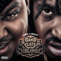 Release Cover Mozzy, June - Gang Related Siblings