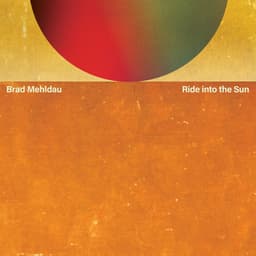 Release Cover Brad Mehldau - Ride into the Sun