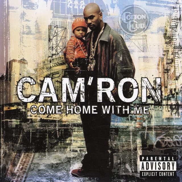 Release Cover Cam'ron - Come Home With Me