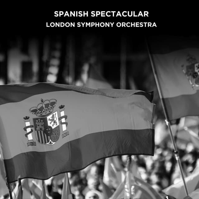 Release Cover London Symphony Orchestra - Spanish Spectacular