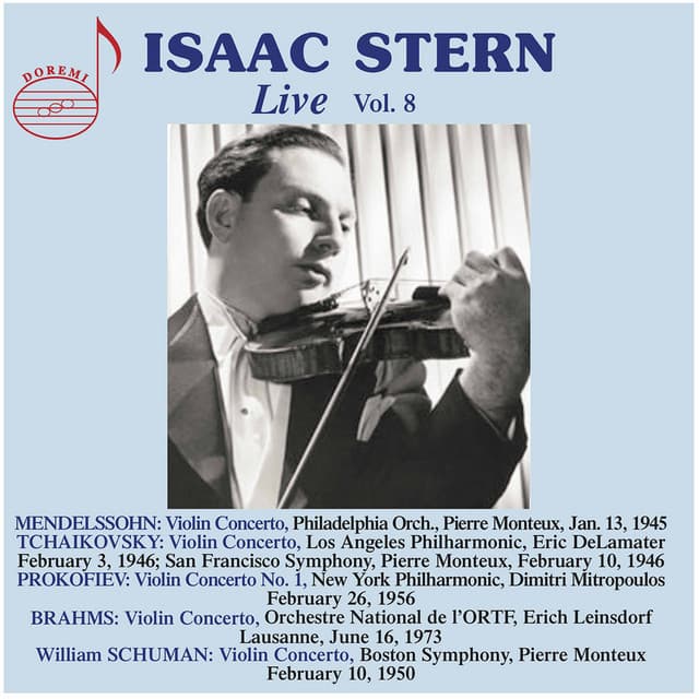 Release Cover Isaac Stern, Pierre Monteux, Erich Leinsdorf, Dimitri Mitropoulos, Eric Delamater, New York Philharmonic, Boston Symphony Orchestra, Los Angeles Philharmonic, San Francisco Symphony, Orchestre National de l'O.R.T.F. - Isaac Stern, Vol. 8 (Live)