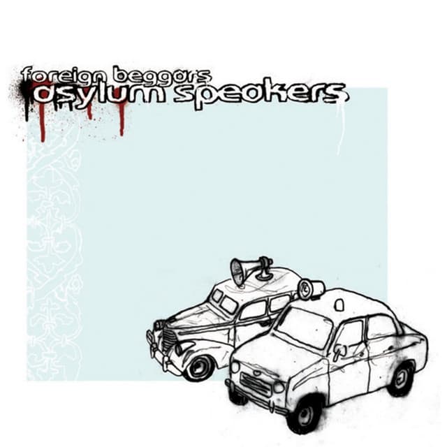Release Cover Foreign Beggars - Asylum Speakers