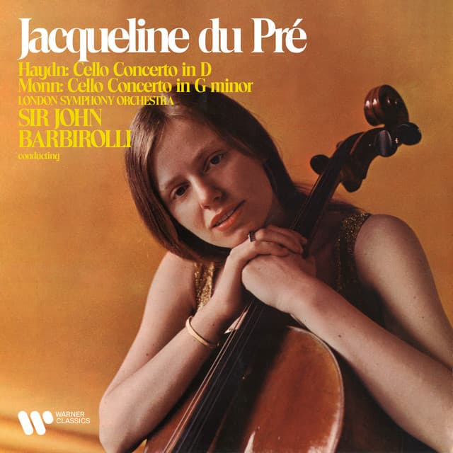 Release Cover Jacqueline du Pré, London Symphony Orchestra, Sir John Barbirolli - Haydn & Monn: Cello Concertos