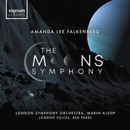 Release Cover Amanda Lee Falkenberg, London Voices, Marin Alsop, Ben Parry, London Symphony Orchestra - Amanda Lee Falkenberg: The Moons Symphony