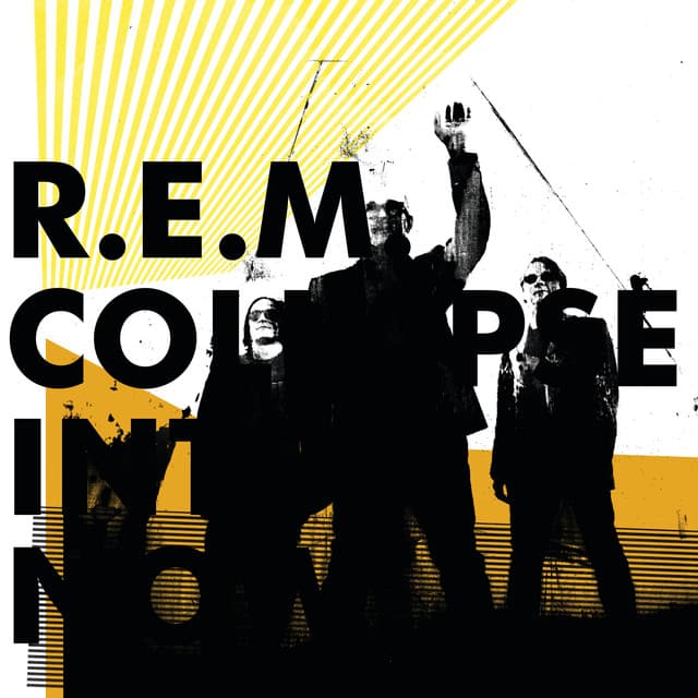 Release Cover R.E.M. - Collapse Into Now