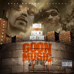 Release Cover French Montana - Goon Music 2.0