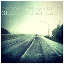 Release Cover Sleeping At Last - I'm Gonna Be (500 Miles)