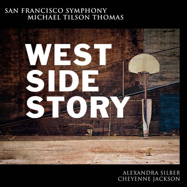 Release Cover Leonard Bernstein, San Francisco Symphony, Michael Tilson Thomas - Bernstein: West Side Story