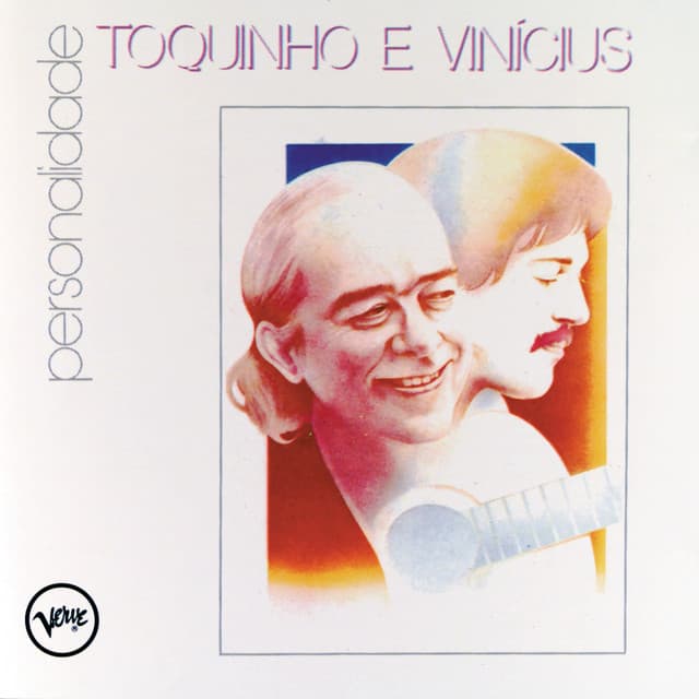 Release Cover Toquinho, Vinícius de Moraes - Personalidade