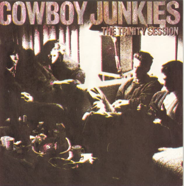 Release Cover Cowboy Junkies - The Trinity Session