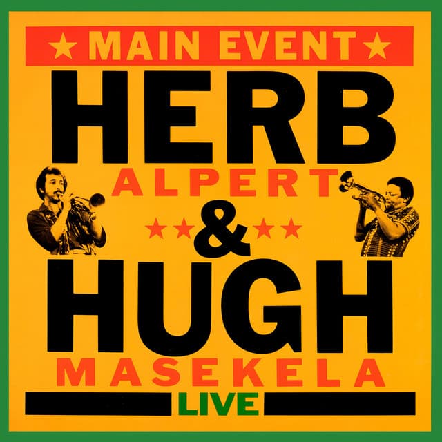 Release Cover Herb Alpert, Hugh Masekela - Main Event Live