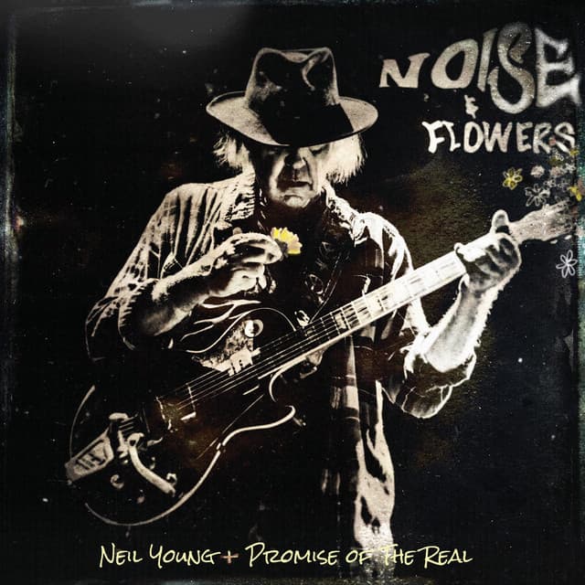 Release Cover Neil Young, Promise of the Real - Noise and Flowers (Live)