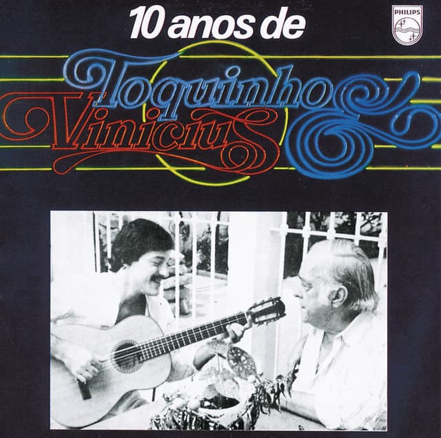 Release Cover Toquinho - 10 Anos De Toquinho Vinicius