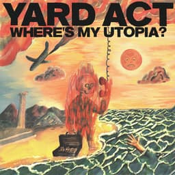 Release Cover Yard Act - Where’s My Utopia?